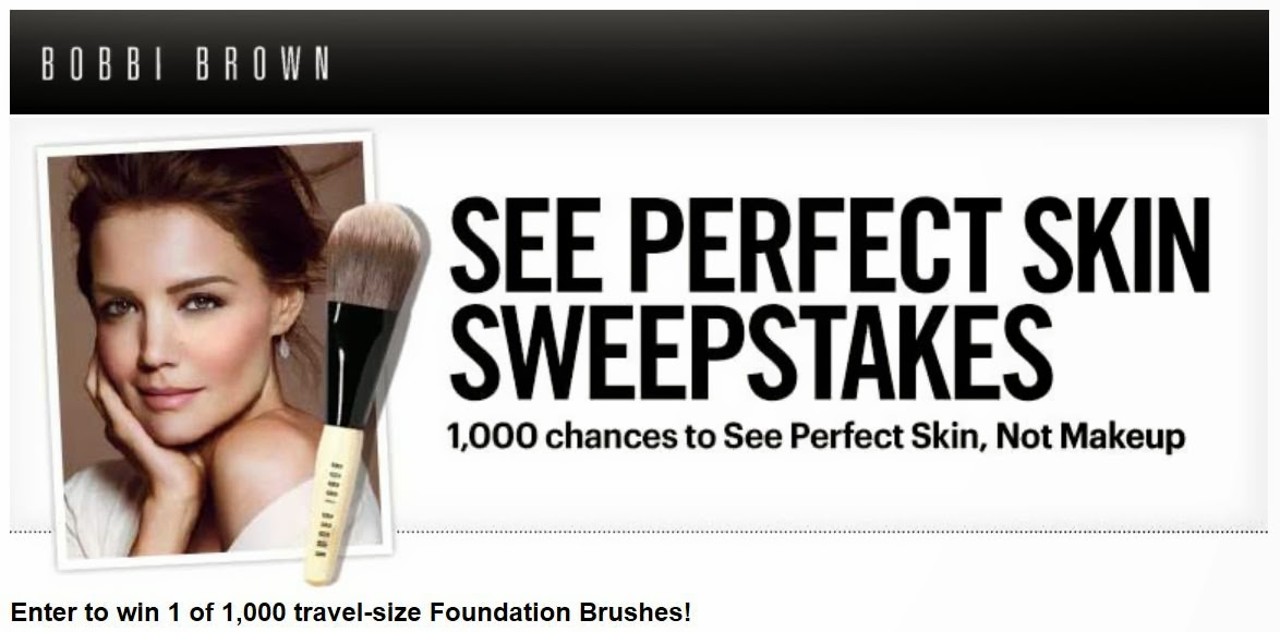 CONTEST WIN 1 OF 1,000 BOBBI BROWN FOUNDATION BRUSHES!