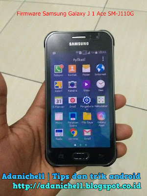 Firmware Samsung Galaxy J 1 Ace SM-J110G