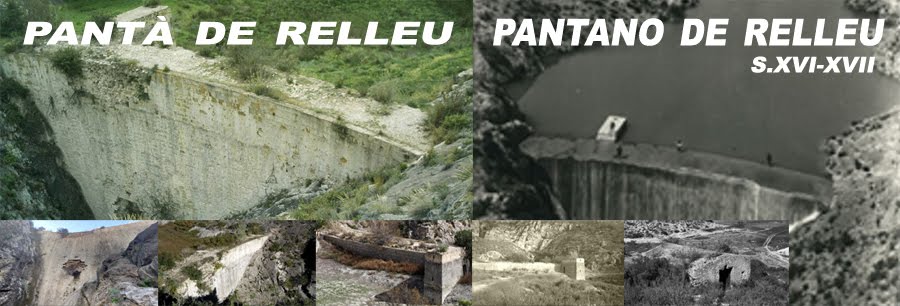 RELLEU-PANTÀ *PANTANO DE RELLEU* S.XVI al XVII.