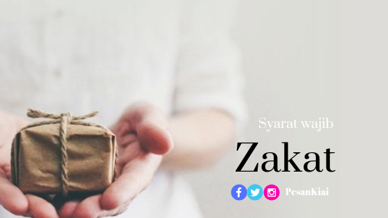 Syarat Wajib Zakat - Fikih Ibadah