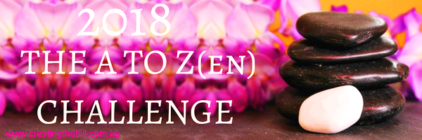 #AtoZChallenge - 2018 and I'm tackling the A to Zen of Life (via the Dalai Lama)