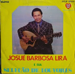 Josué Barbosa Lira - Seleção de louvores