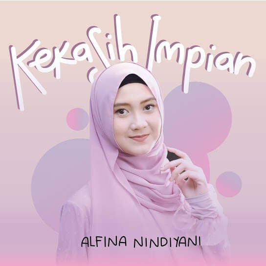 Kekasih Impian Alfina Nindiyani Lirikaz 09 Kekasih Impian Alfina Nindiyani Lirikaz 09