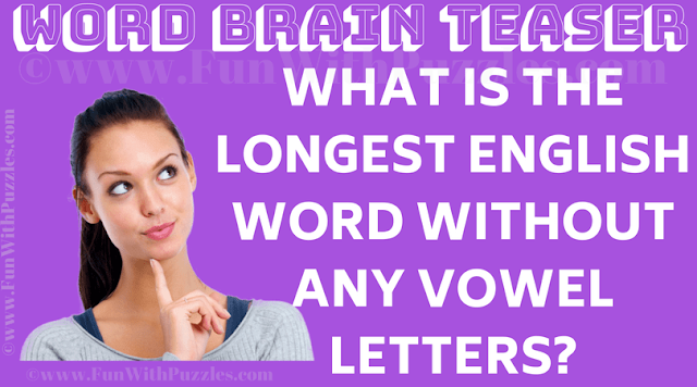 English Picture Puzzle | What is the longest English word without any vowel letters?