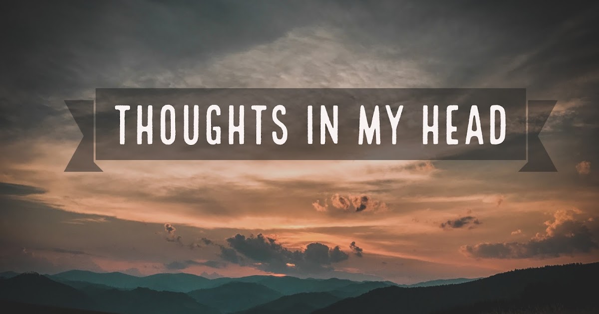 Thoughts in my Head ALEX LOPEZ