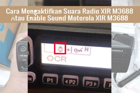 Cara Mengaktifkan Suara Radio XIR M3688 - Simbol Lonceng Silang ...