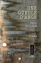 "UNE GUEULE D'ANGE" (roman)