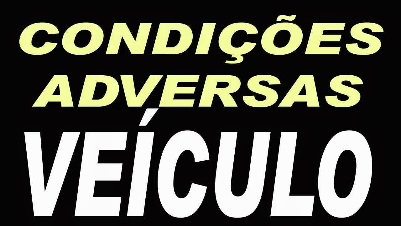Não Constitui Exemplo De Condições Adversas No Contexto Viário