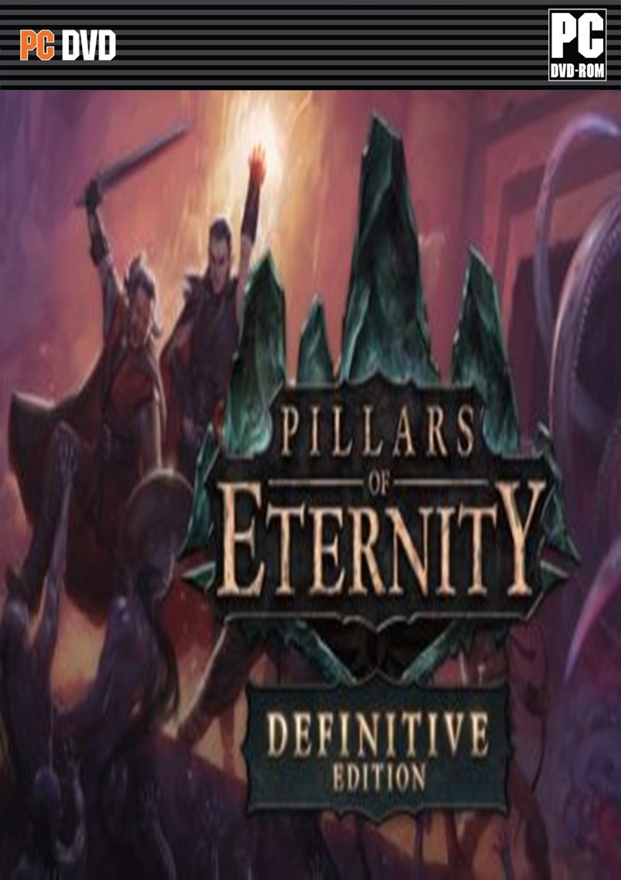 pillars of eternity definitive edition pillars of eternity definitive edition