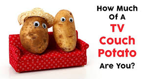 Andrea S World Any Couch Potatoes Around
