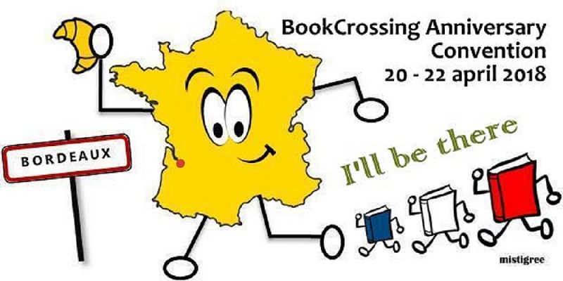 Bookcrossing Anniversary Convention 2018 Bordeaux