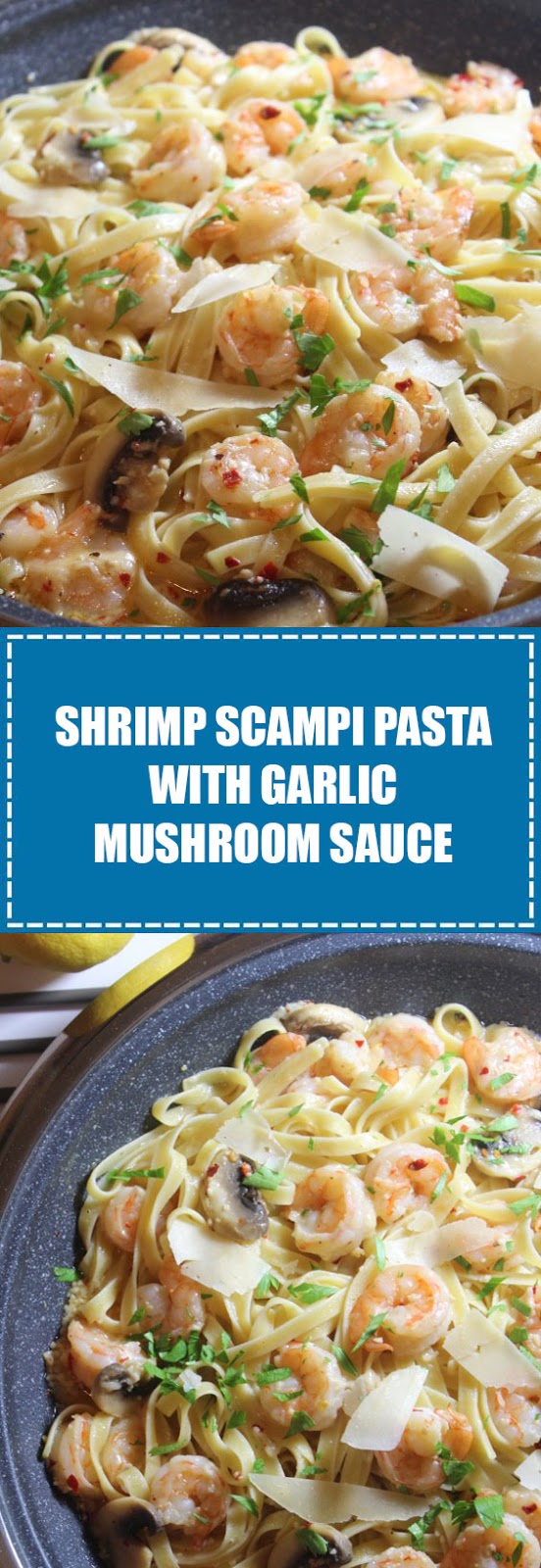 Shrimp Scampi Pasta with Garlic Mushroom Sauce - Id-newstimes