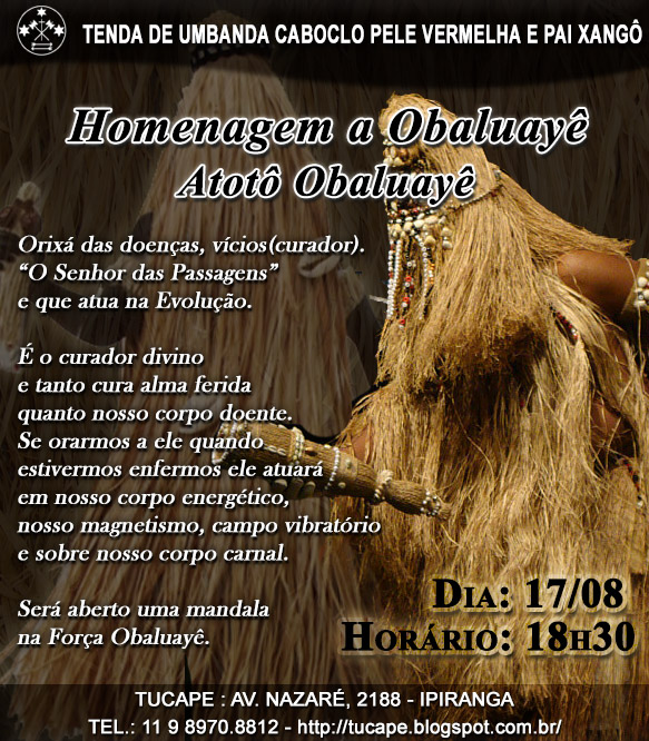 TUCAPE Tenda de Umbanda Caboclo Pele Vermelha e Pai Xangô Próxima Gira 17/08/2013 Homenagem