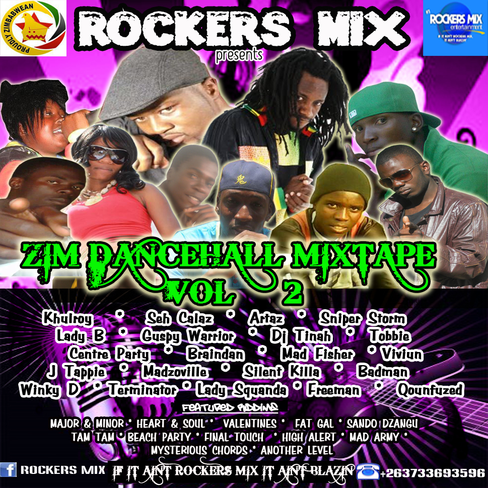 Rockers Mix Entertainment: Rockers Mix Presents: Zimdancehall Mixtape