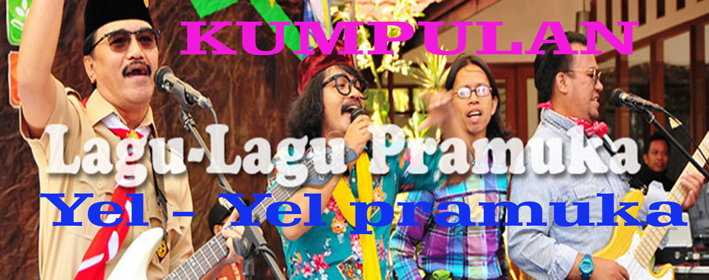yel yel pramuka versi sayor kol yel yel pramuka versi sayor kol
