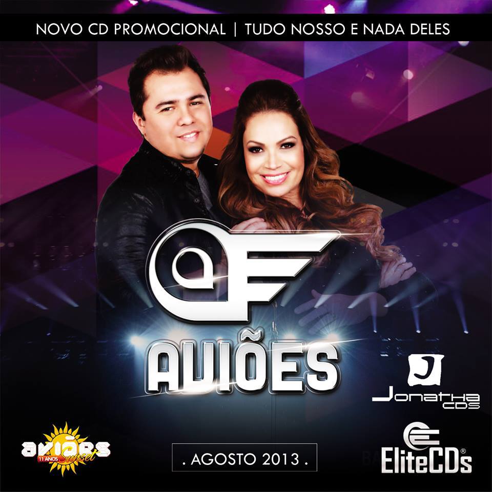 LANÇAMENTO Aviões do Forró CD promocional de agosto de 2013. LANÇAMENTO Aviões do Forró CD promocional de agosto de 2013.