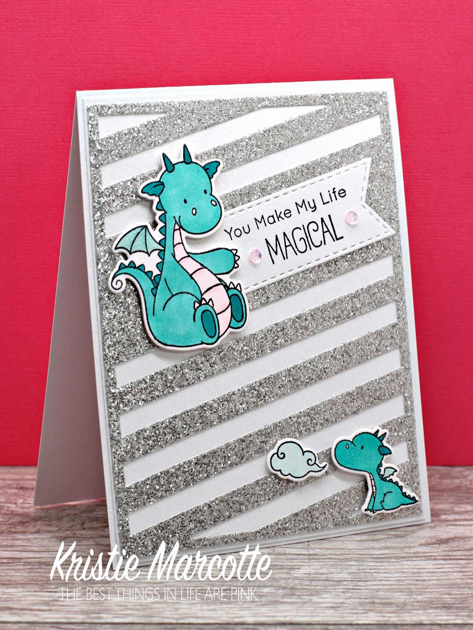 The best things in life are Pink. You Make My Life Magical MFT