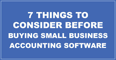 7 Things to Consider Before Buying Small Business Accounting Software