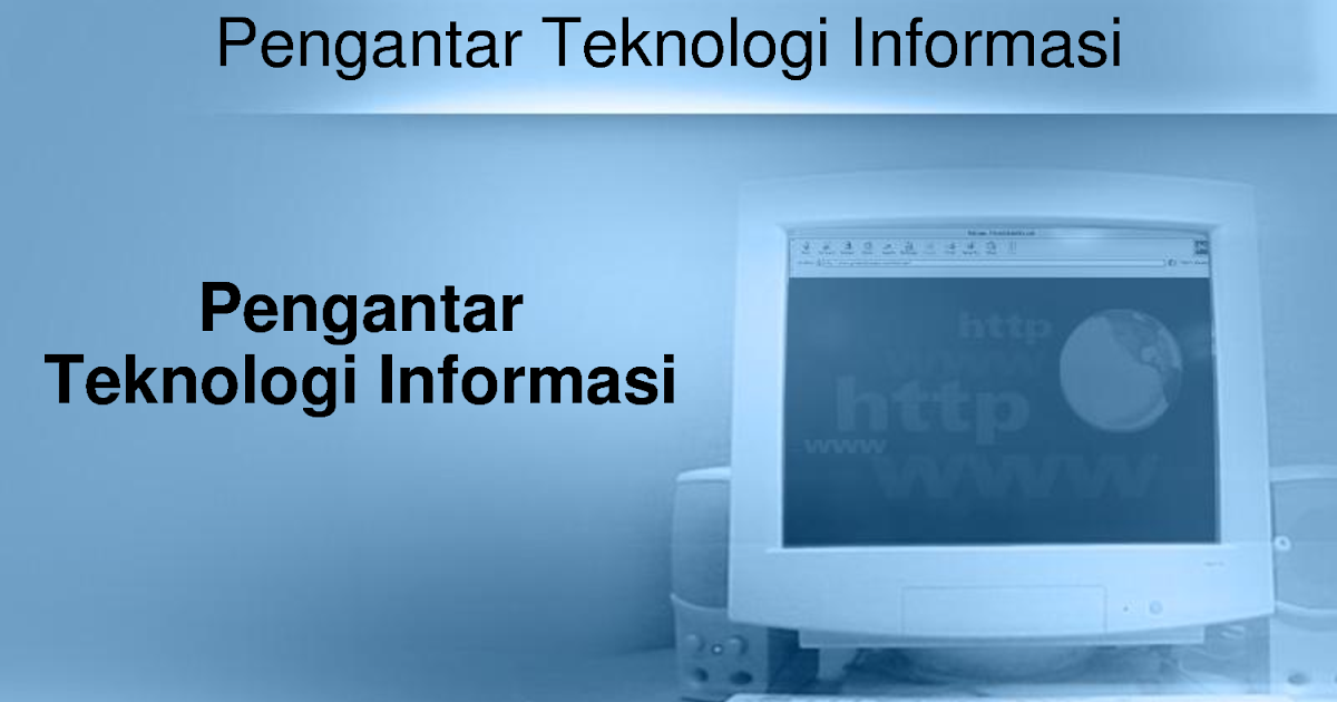 SOAL DAN JAWABAN PENGANTAR TEKNOLOGI INFORMASI LENGKAP
