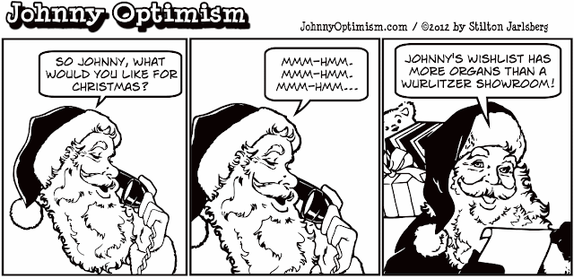 Johnnyoptimism, johnny optimism, medical humor, sick jokes, stilton jarlsberg, wheelchair, doctor jokes, santa, christmas, organ transplant, wurlitzer