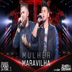 Baixar Música Mulher Maravilha - Zé Neto e Cristiano Mp3 Baixar Música Mulher Maravilha - Zé Neto e Cristiano Mp3
