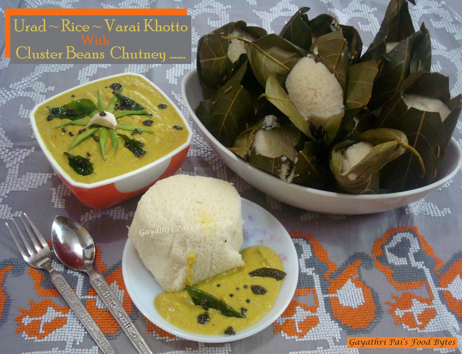 Gayathri Pai's Food Bytes UradRiceVarai Khotto / Idly with Cluster