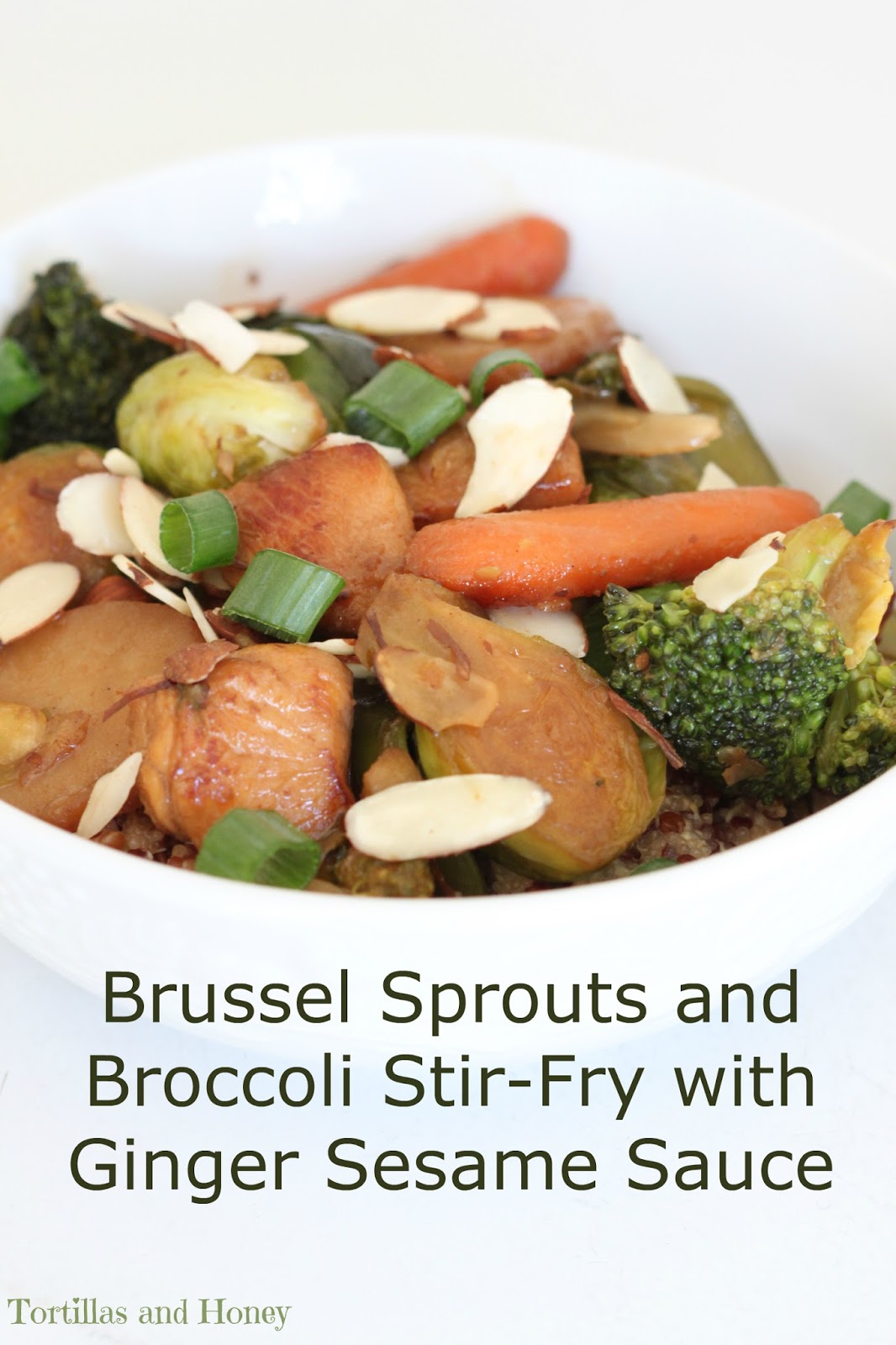 Tortillas and Honey Brussel Sprouts and Broccoli StirFry with Ginger