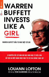 Warren Buffett - Đầu Tư Như Một Cô Gái - Lou J. Spaventa