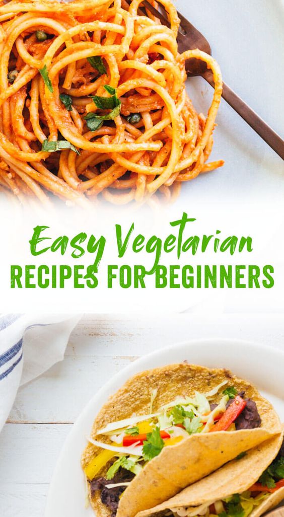 Easy Vegetarian Recipes for Beginners - Healthy Recipes Snacks