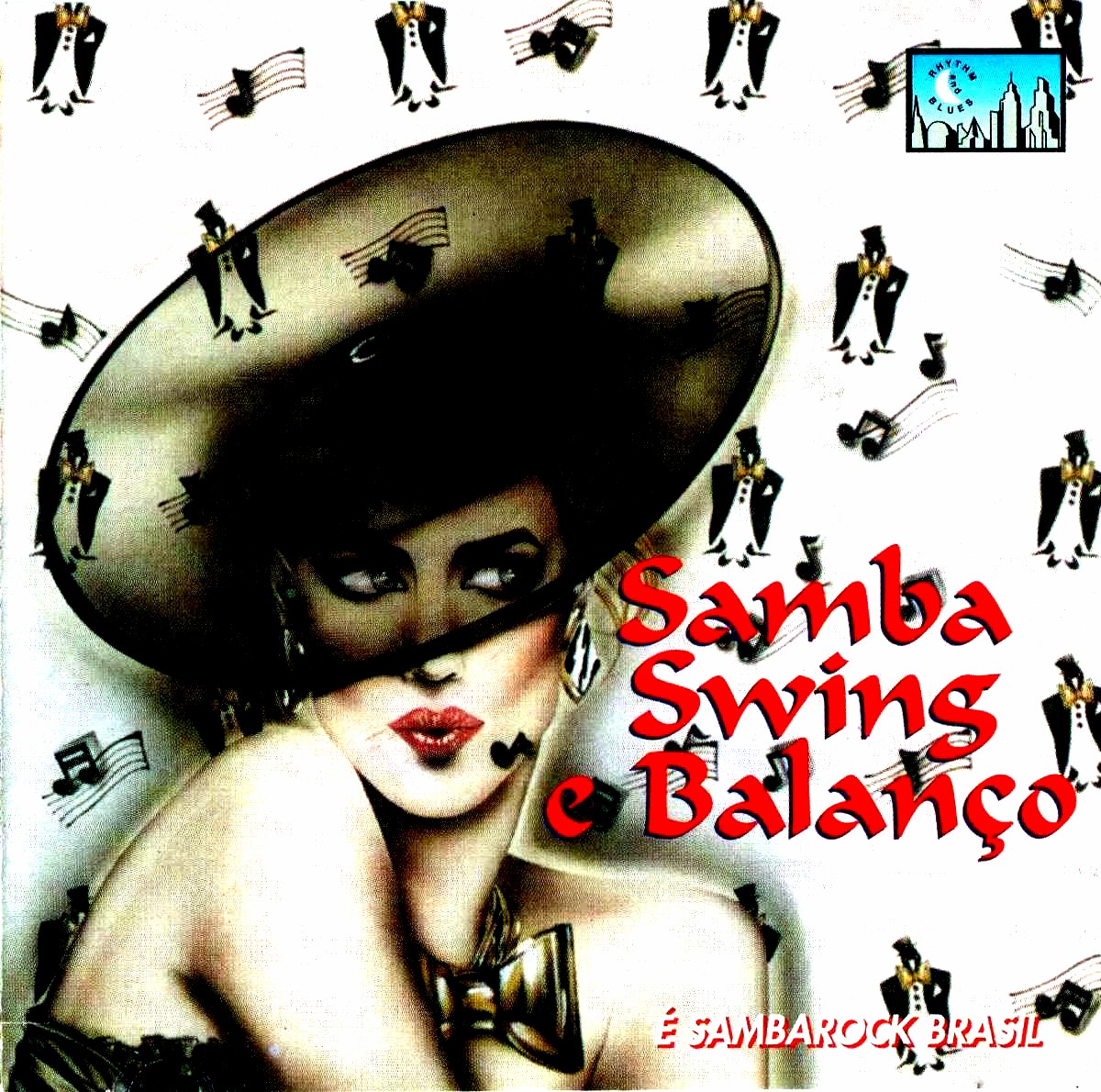 Samba, Swing E Balanço - É Sambarock Brasil