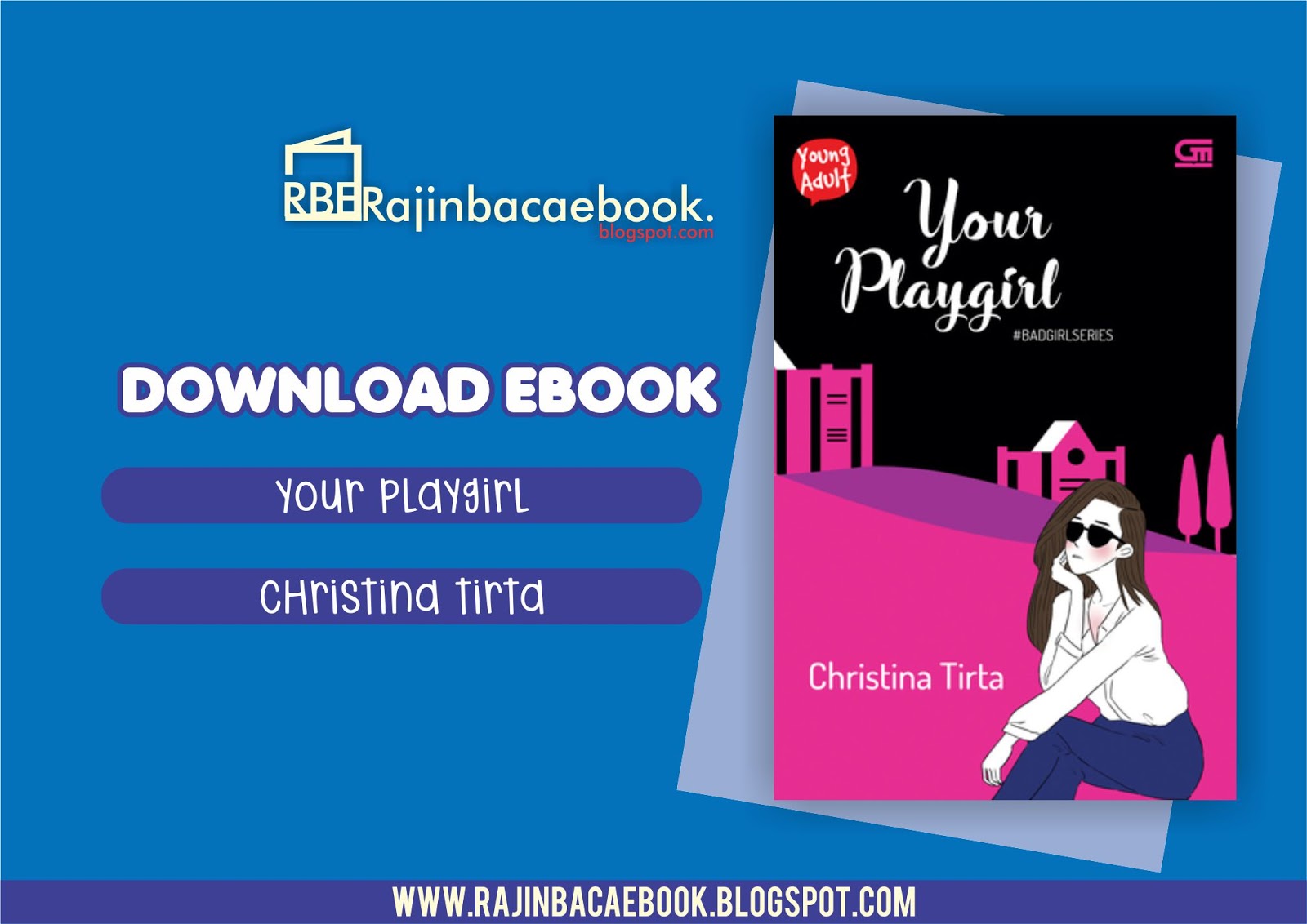 Download Ebook Christina Tirta - Your Playgirl #BadGirl 