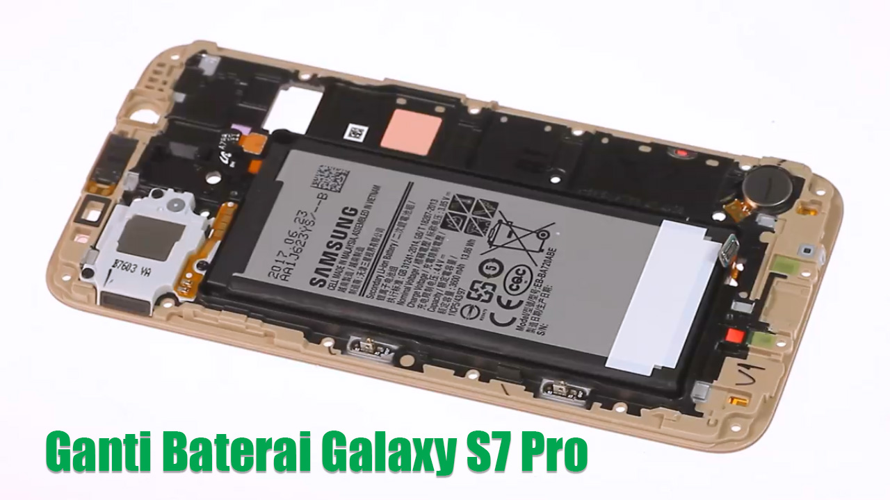 Cara Mengganti Baterai Samsung Galaxy J7 Pro Susah Bro Elppas Story