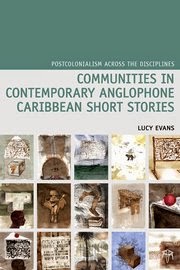 RESEARCHING COMMUNITIES      IN CARIBBEAN SHORT STORIES
