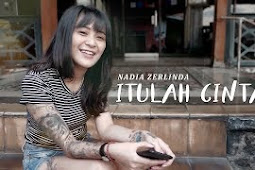 (Download) Nadia Zerlinda - Itulah Cinta Mp3