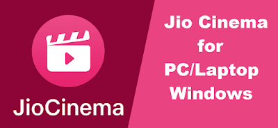 Jio Cinema for PC