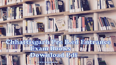 Top 5 Best Chhattisgarh Pre B.ed Entrance Exam Books Pdf- 2019