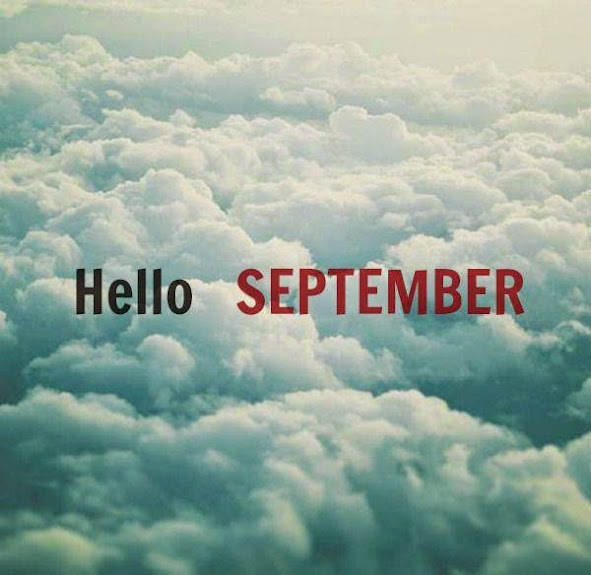Καλό Μήνα Σεπτέμβριος - September