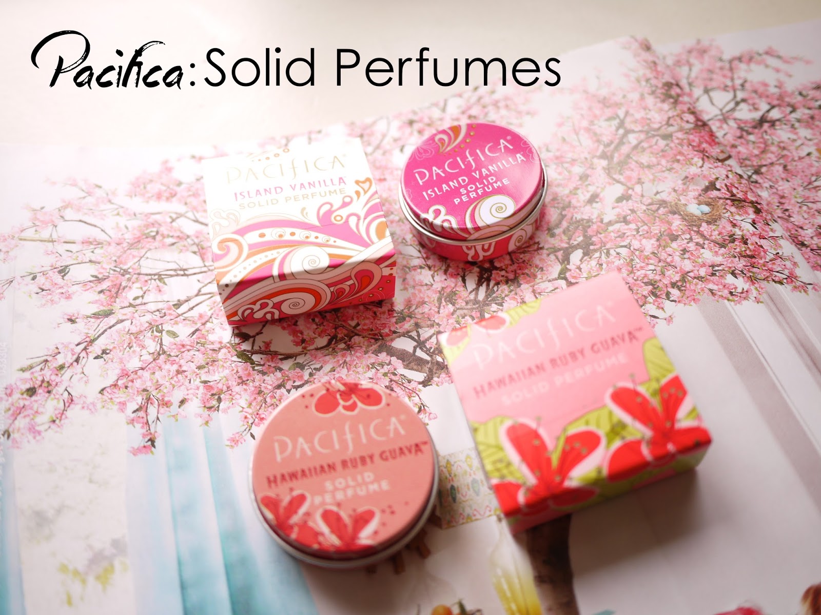 Pacifica Solid Perfumes:Island Vanilla and Hawaiian Ruby Guava  review