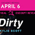 Excerpt Reveal: DIRTY by Kylie Scott