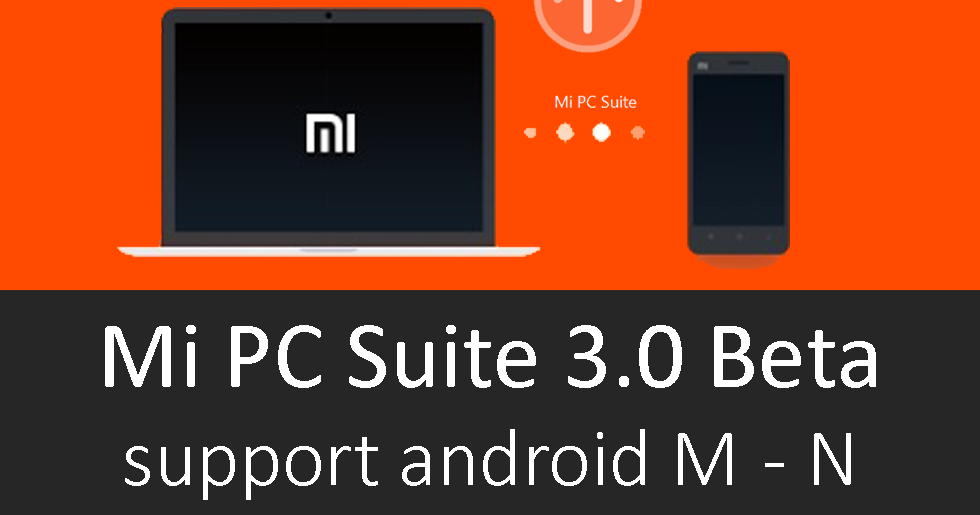 Download Mi Pc Suite Versi Lama Download Mi Pc Suite Versi Lama