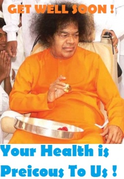 Bhagwan Sri  Sathya Saibaba's Health Condition