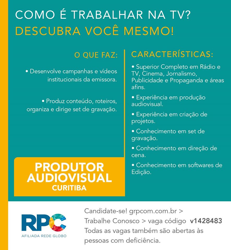 Fato Agenda: RPC TV CONTRATA PRODUTOR AUDIOVISUAL