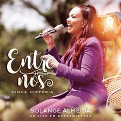 Download Solange Almeida – Entre Nós, Minha História (2018)
