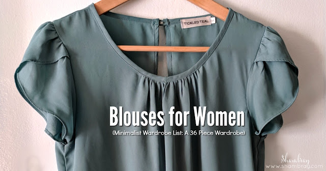 Blouses for Women (Minimalist Wardrobe List: A 36 Piece Wardrobe)