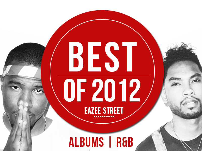 BEST of 2012 R&B ALBUMS Eazee Street