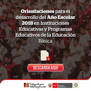 ORIENTACIONES PARA EL DESARROLLO DEL AÑO ESCOLAR 2018