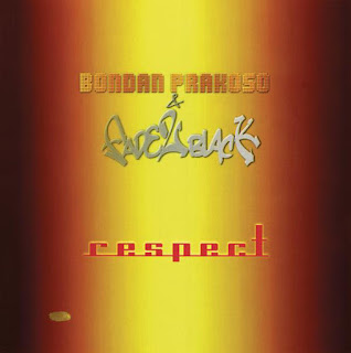Bondan Prakoso & Fade To Black - Respect (2005) Bondan Prakoso & Fade To Black - Respect on iTunes