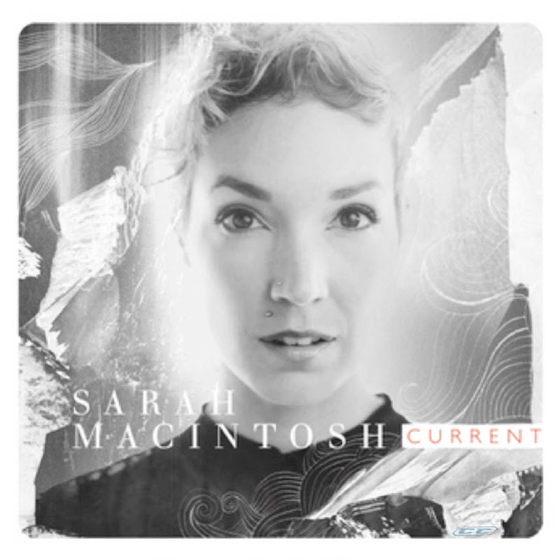 Sarah Macintosh - Current 2012 English Christian Album Mp3