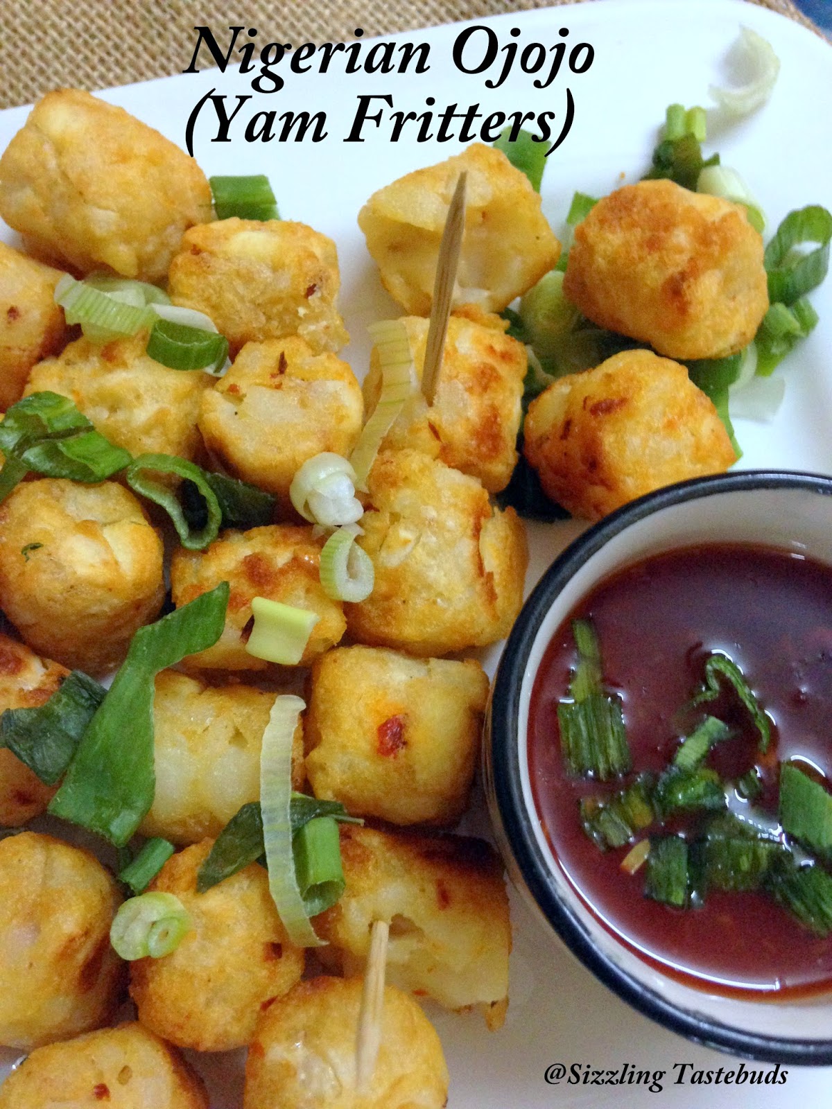 Sizzling Tastebuds Nigerian Ojojo (Yam Fritters) Quick Teatime snack