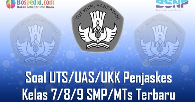 Lengkap Kumpulan Soal Uts Uas Ukk Penjaskes Kelas 7 8 9 Smp Mts Terbaru Dan Terupdate Bospedia